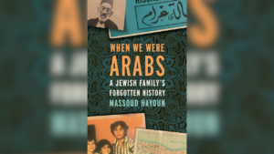 When We Were Arabs